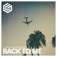 John Gold — Back To Me — обложка